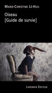 OISEAU : [GUIDE DE SURVIE]