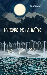 L'Heure de la Baïne