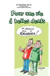 Pour une vie à belles dents