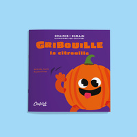 Gribouille la citrouille
