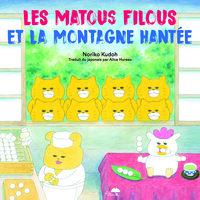 LES MATOUS FILOUS ET LA MONTAGNE HANTEE - ILLUSTRATIONS, COULEUR