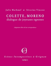 COLETTE, MORENO - DIALOGUE DE JOYEUSES OGRESSES