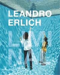 LEANDRO ERLICH LIMINAL /ANGLAIS/ESPAGNOL