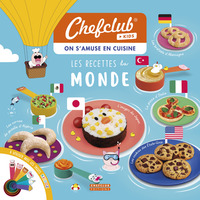 LIVRE CHEFCLUB KIDS - LES RECETTES DU MONDE