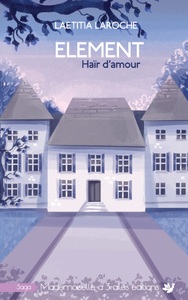 ELEMENT TOME 1 - HAIR D'AMOUR