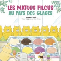 Les Matous Filous Au pays des glaces