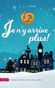 JE N'Y ARRIVE PLUS !