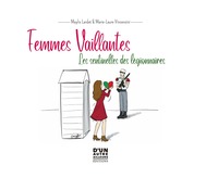 FEMMES VAILLANTES - LES SENTINELLES DES LEGIONNAIRES