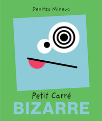 PETIT CARRE BIZARRE