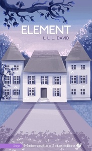 ELEMENT, TOME 1