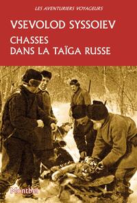 Chasses dans la taïga russe