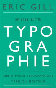 UN ESSAI SUR LA TYPOGRAPHIE