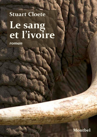 Le sang et l'ivoire