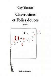 CHEVROTINES ET FOLIES DOUCES