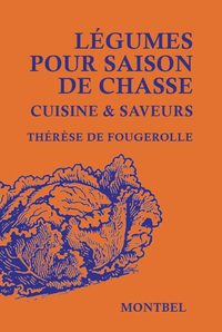Légumes pour saison de chasse
