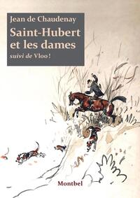 Saint-Hubert et les dames