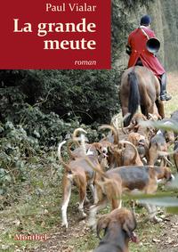 LA GRANDE MEUTE