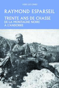 Trente ans de chasse