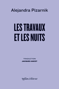 LES TRAVAUX ET LES NUITS