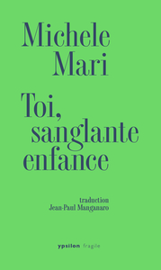 TOI, SANGLANTE ENFANCE