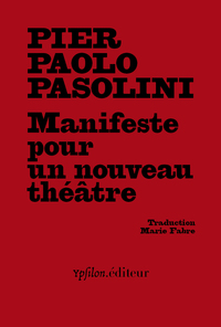 MANIFESTE POUR UN NOUVEAU THEATRE