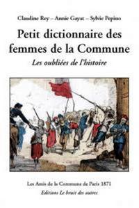 PETIT DICTIONNAIRE DES FEMMES DE LA COMMUNE