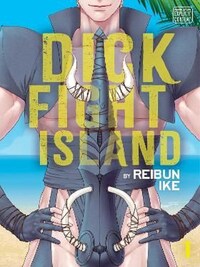 Dick Fight Island Vol. 1