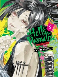 Hell's Paradise: Jigokuraku, Tome 5