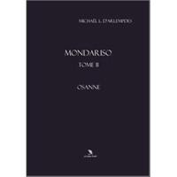 MONDARISO Tome II - Osanne
