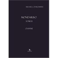 MONDARISO TOME II - OSANNE