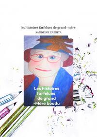 les histoires farfelues de grand-mère