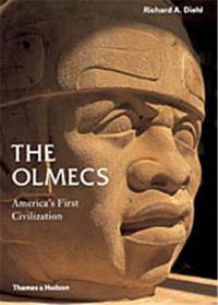 The Olmecs: America's First Civilisation /anglais