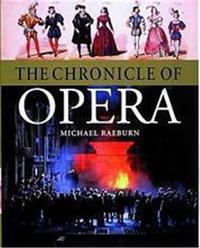 The Chronicle Of Opera /anglais