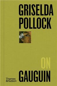 Griselda Pollock on Gauguin /anglais
