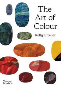 THE ART OF COLOUR : THE HISTORY OF ART IN 39 PIGMENTS /ANGLAIS