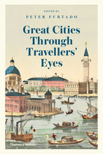 GREAT CITIES THROUGH TRAVELLERS' EYES (HARDBACK) /ANGLAIS