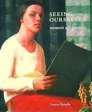 Seeing Ourselves: Women's Self-Portraits (Hardback) /anglais