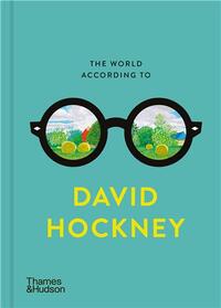 THE WORLD ACCORDING TO DAVID HOCKNEY /ANGLAIS