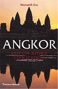 Angkor and the Khmer Civilization (Hardback) /anglais