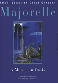 Majorelle A Moroccan Oasis /anglais