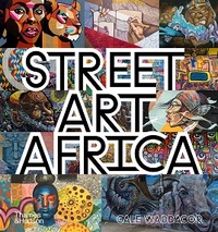 Street Art Africa /anglais