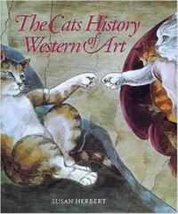The Cats History Of Western Art /anglais