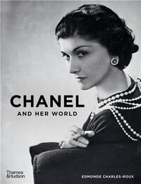Chanel and her World /anglais