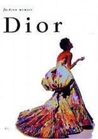 Dior (Fashion Memoir) /anglais