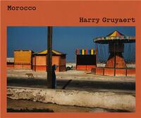 HARRY GRUYAERT: MOROCCO /ANGLAIS