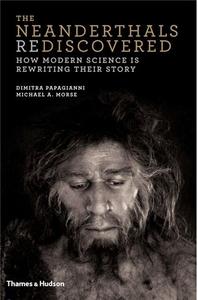 The Neanderthals Rediscovered (Hardback) /anglais