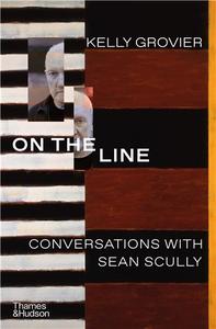 ON THE LINE CONVERSATIONS WITH SEAN SCULLY /ANGLAIS