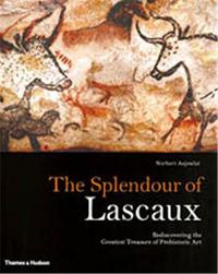The Splendour of Lascaux /anglais