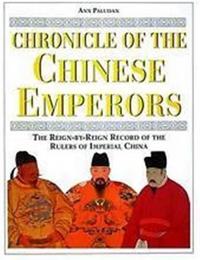 Chronicle of the Chinese Emperors (Hardback) /anglais