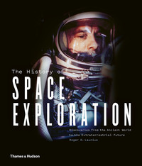 The History of Space Exploration /anglais